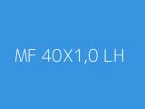 MF 40X1,0 LH